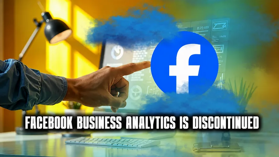 Facebook Business Analytics is being phased out